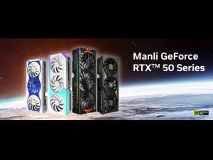 Manli công bố sản phẩm GeForce RTX 50 Series